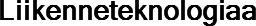 Liikenneteknologiaa